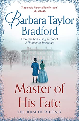 Image of Master Of His Fate: The gripping, historical Victorian romance from the author of Sunday Times bestselling fiction like A Woman of Substance