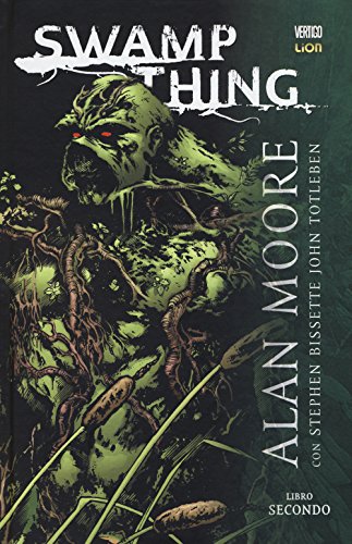 Swamp Thing: 2 Swamp Thing: 2