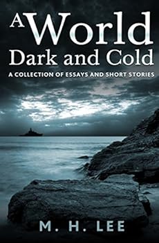Paperback A World Dark and Cold Book