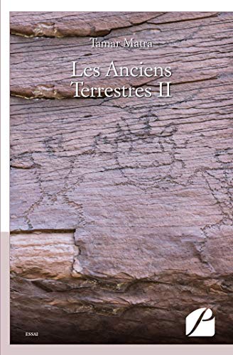 Télécharger Les Anciens Terrestres II (Essai) PDF Ebook En Ligne