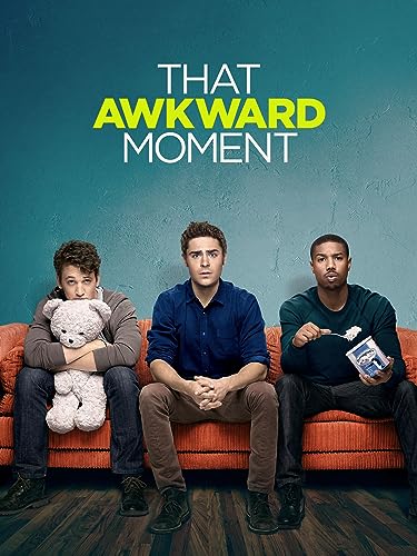 That Awkward Moment