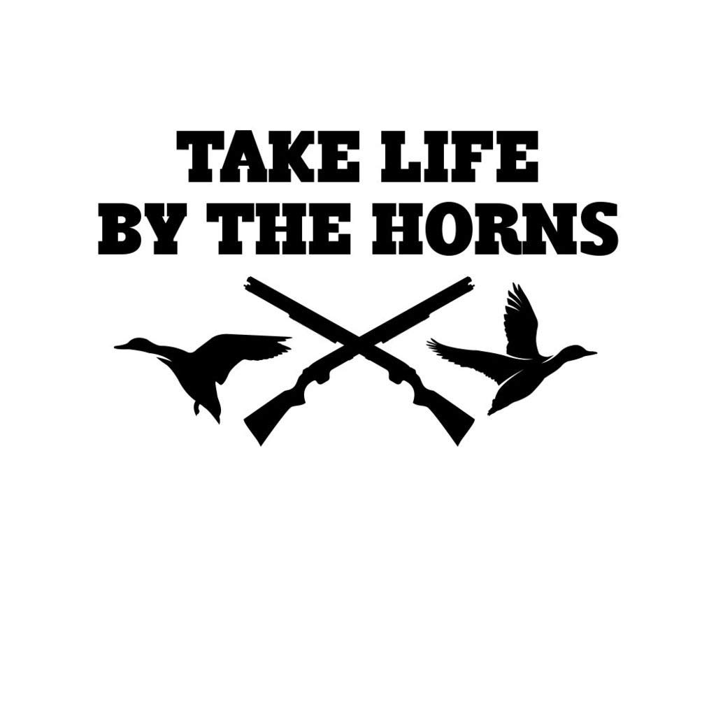 PressFans - TAKE Life by The Horns Duck Hunters Hunting Car Laptop Wall Sticker