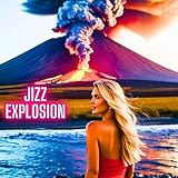  Made You Jizz Like A Volcano