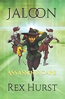 Jaloon: Assassin's Cape 1696074681 Book Cover