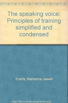 Unknown Binding The speaking voice: Principles of training simplified and condensed Book