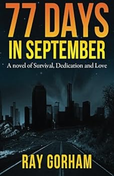 77 Days in September - Book #1 of the Kyle Tait