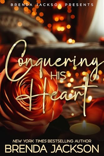 Conquering His Heart (TO LOVE AGAIN Book 3)
