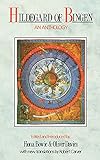 Hildegard of Bingen: An Anthology