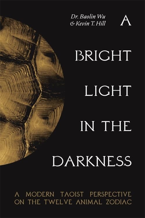 A Bright Light in the Darkness: A Modern Daoist Perspective on the Twelve-Animal Zodiac