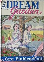 The dream garden, B0006AQJJA Book Cover