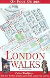 London Walks (On Foot Guides)