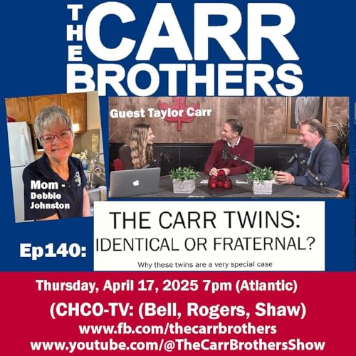 Ep140: The Carr Brothers Show TAYLOR CARR (April 17/25) cover art