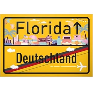 DankeDir! Florida Deutschland Ortsschild - Schild 30 x 20 cm - Geschenk Idee Gutschein Reise Urlaub Reisegutschein Männer & Frauen Geldgeschenk Abschiedskarte Geschenkidee Deko Karte
