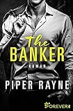 The Banker: Roman (San Francisco Hearts, Band 3) - Rayne 