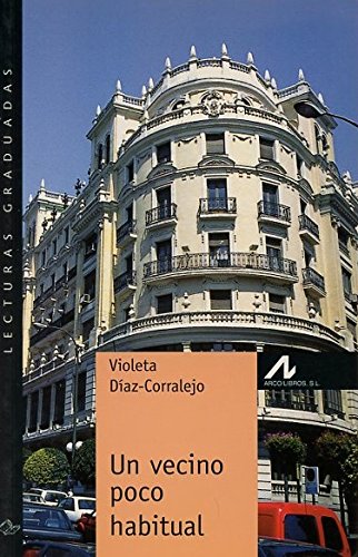 Un vecino poco habitual (Lecturas graduadas)