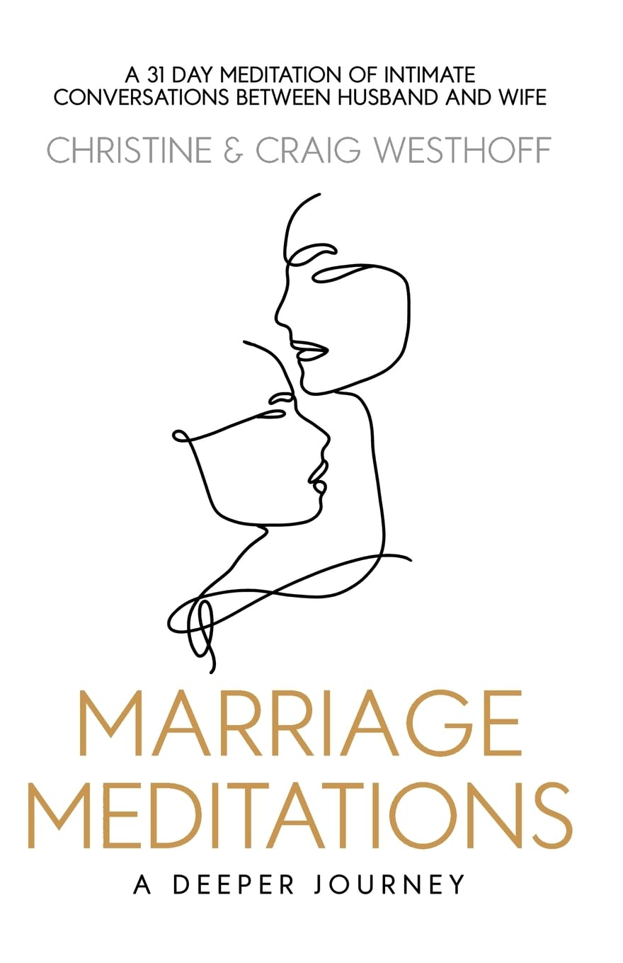 Marriage Meditations: A Deeper Journey