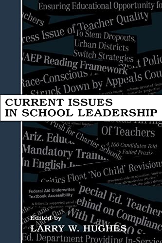 Current Issues in School Leadership (Topics In Educational Leadership)
