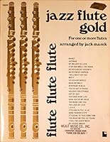 Jazz Flute Gold ; for One or More Flutes B000K0CEY0 Book Cover