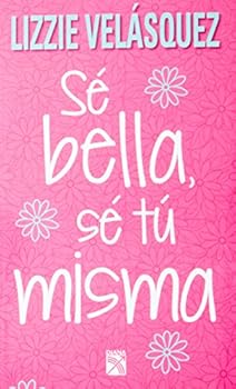 Paperback Se bella, se tu misma (Spanish Edition) [Spanish] Book