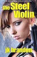 The Steel Violin 1468158732 Book Cover