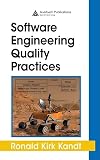 Software Engineering Quality Practices (Applied Software Engineering Series)
