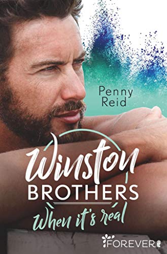 Winston Brothers: When it's real (Green Valley 7) von [Penny Reid, Uta Hege]