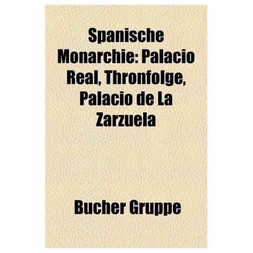 Spanische Monarchie: König (Spanien), Königin (Spanien), Königlicher Hoflieferant (Spanien), Prinz (Spanien), Karl V., Philipp II., Steinway & Sons, ... Maria Theresia von Spanien, Juan Carlos I.