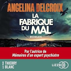 La fabrique du mal Audiolibro Por Ang&eacute;lina Delcroix arte de portada