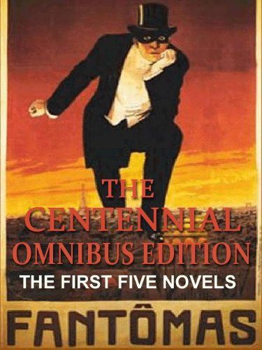 Cover of Fantomas, The Centennial Omnibus Edition: The First Five Novels Complete