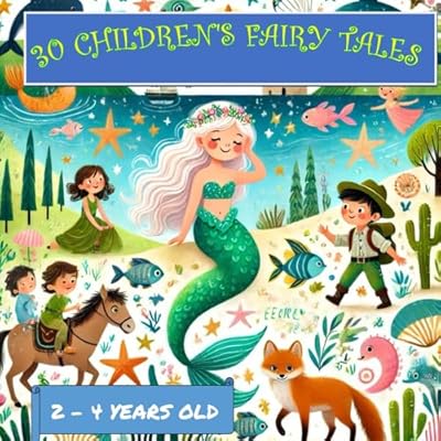 30 CHILDREN'S FAIRY TALES