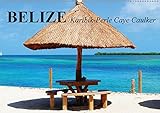 Belize. Karibik-Perle Caye Caulker (Wandkalender 2018 DIN A2 quer): Das kleine Paradies an der "Costa Maya" (Monatskalender, 14 Seiten ) (CALVENDO Orte) [Kalender] [Apr 01, 2017] Stanzer, Elisabeth - Elisabeth Stanzer