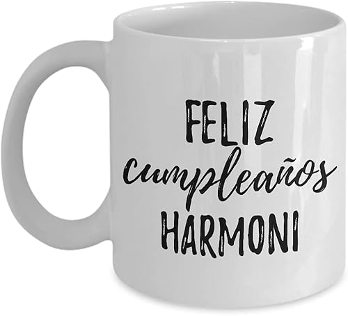 Feliz Cumpleanos Harmoni Taza española de feliz cumpleaños con nombre personalizado, taza de café, té, 11 onzas