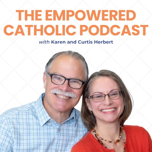 『The Empowered Catholic Podcast』のカバーアート