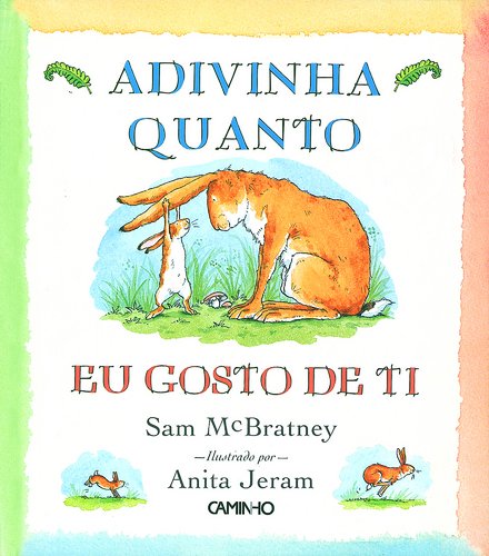 Adivinha Quanto Eu Gosto de Ti