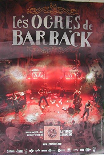 Affiche de musique Les Ogres de Barback La Fabrique à Chansons poster 70x100