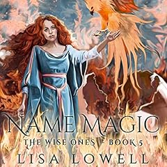 Name Magic Audiolibro Por Lisa Lowell arte de portada