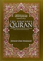 The Gracious Quran: Arabic-English Parallel Edition (A Modern Phrased Interpretation in English: Arabic-English Parallel Edition) 0978784936 Book Cover