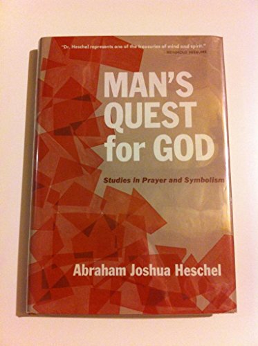 Man's Quest for God: Studies in Prayer and Symb... 0684135825 Book Cover