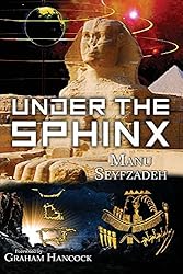 Under the Sphinx: the Search for the Hieroglyphic Key to