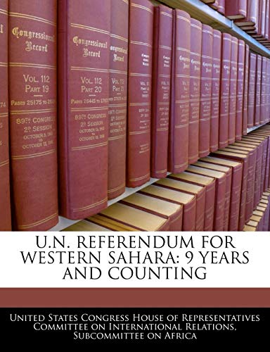 U.N. Referendum for Western Sahara: 9 Years and Counting