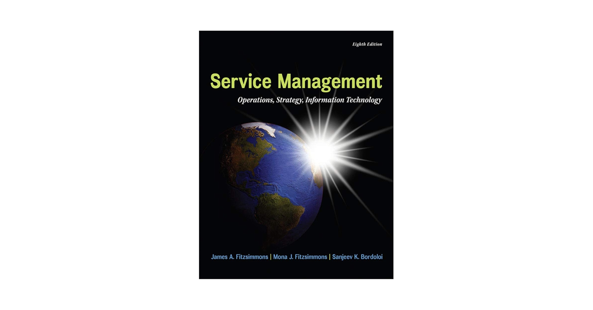Service Management: Operations, Strategy, Information