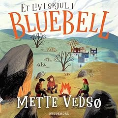 Couverture de Et liv i skjul i Bluebell