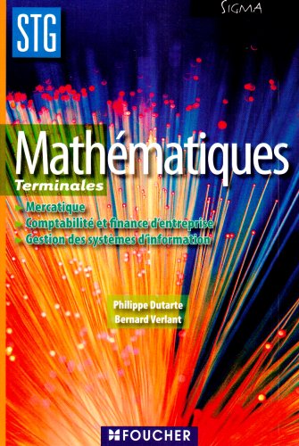 Télécharger Mathématiques Terminales Mercatique, Comptabilité et Finance d'entreprise Gestion des systèmes d' PDF Ebook En Ligne