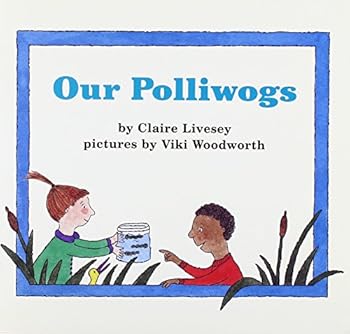 Our Polliwogs (Books for Young Learners)