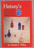 Heisey's: Deep Plate Etching, Etched and Carved, Pressed and Blown, Handmade Glassware