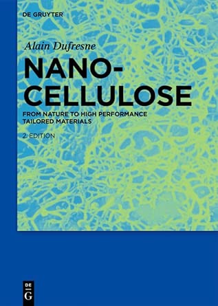 Nanocellulose: From Nature to High Performance Tailored Materials book cover