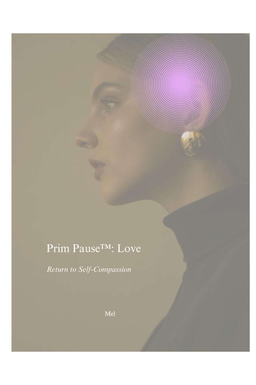 Primitive Healing: Love: Where Self Abandonment Stops. Discernment Strengthens.