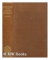 Unemployment in the Learned Professions: An International Study of Occupational B0013NYV80 Book Cover