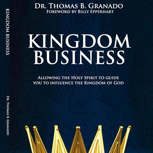 Kingdom Business (Authored by Thomas Granado) episode artwork