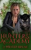  Hunters\' Academy 2: Winter Break (English Edition)